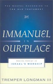 Cover of: Immanuel in Our Place: Seeing Christ in Israel's Worship (The Gospel According to the Old Testament)