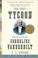 Cover of: The first tycoon