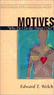 Cover of: Motives: Why Do I Do the Things I Do (Resources for Changing Lives)