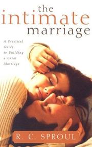 Cover of: The Intimate Marriage by R. C. Sproul