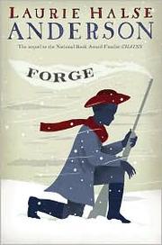 Cover of: Forge (Seeds of America #2) by Laurie Halse Anderson