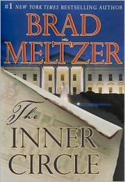 The inner circle by Brad Meltzer, Scott Brick