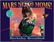 Cover of: Mars Needs Moms!