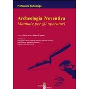 Cover of: Archeologia Preventiva. Manuale per gli operatori