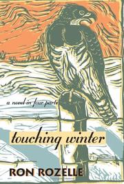 Cover of: Touching winter: a novel in four parts