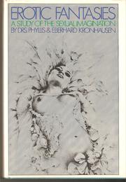 Cover of: Erotic Fantasies: A Study of the Sexual Imagination