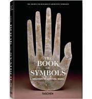 The Book of Symbols by Archive for Research in Archetypal Symbolism.