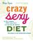 Cover of: Crazy sexy diet