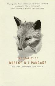 The Stories of Breece D’J Pancake by Breece D'J Pancake, D'J. Breece Pancake