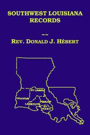 Southwest Louisiana records by Donald J. Hébert