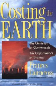 Costing the earth : the challenge for governments, the opportunities for business