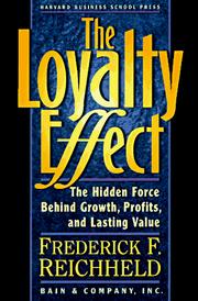 Cover of: The  loyalty effect by Frederick F. Reichheld
