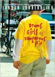 Cover of: Drums, Girls, And Dangerous Pie
