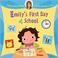 Cover of: Emily's first day of school