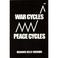 Cover of: War cycles, peace cycles