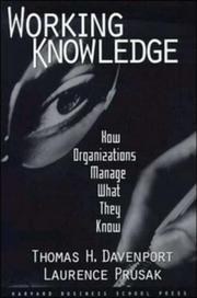 Cover of: Working knowledge: how organizations manage what they know