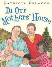 Cover of: In our mothers' house by Patricia Polacco