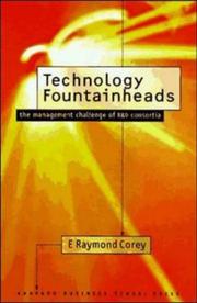 Cover of: Technology Fountainheads: The Management Challenge of R&d Consortia