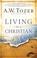 Cover of: Living as a Christian