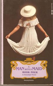 Cover of: A Man With a Maid Book Four by Anonymous