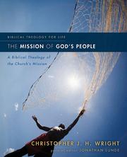 Cover of: The mission of God's people: a biblical theology of the church's mission