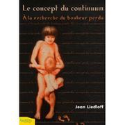 Cover of: Le concept du continuum: À la recherche du bonheur perdu