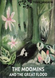 Cover of: The Moomins and the Great Flood