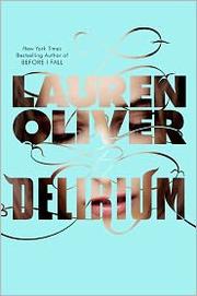 Cover of: Delirium by Lauren Oliver