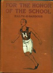 Cover of: For the Honor of the School: a story of school life and interscholastic sport