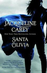 Santa Olivia by Jacqueline Carey, Susan Ericksen