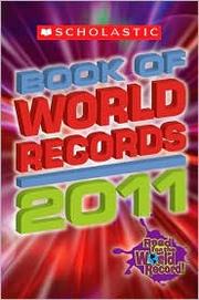 Cover of: Scholastic Book of World Records 2011 by 