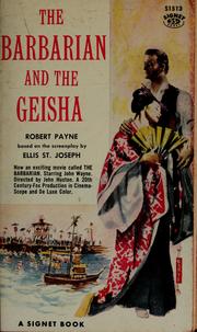 The barbarian and the geisha by Robert Payne