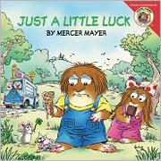 Cover of: Little Critters: Just a Little Luck by 
