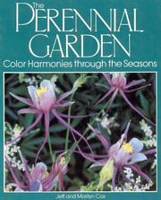 Cover of: The Perennial Garden by Jeff Cox, Marilyn Cox