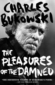 Cover of: The Pleasures of the Damned: Poems, 1951-1993