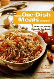 Cover of: Prevention's healthy one-dish meals in minutes: 200 no-fuss, low-fat recipes for busy people