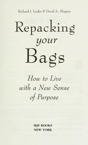 Cover of: Repacking your bags: how to live with a new sense of purpose
