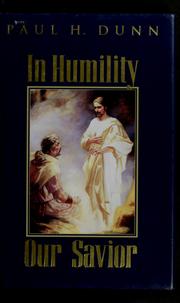 Cover of: In humility, our Savior by Paul H. Dunn