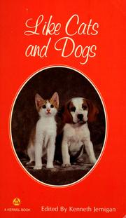 Cover of: Like Cats & Dogs by Kenneth Jernigan