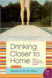 Cover of: Drinking closer to home: a novel