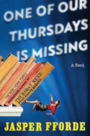 One of Our Thursdays is Missing (Thursday Next, #6) by Jasper Fforde