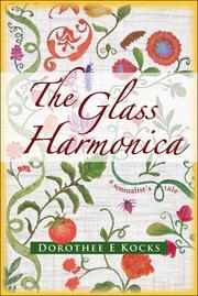 Cover of: The Glass Harmonica, A Sensualist's Tale