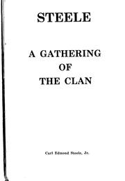 Cover of: Steele, a gathering of the clan by Carl Edmond Steele