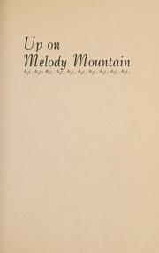 Cover of: Up On Melody Mountain by Betty J Robinson