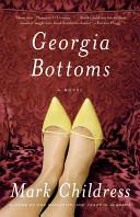 Cover of: Georgia Bottoms: a novel