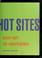 Cover of: Hot sites