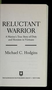 Cover of: Reluctant warrior: a Marine's true story of duty and heroism in Vietnam