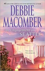 An Engagement in Seattle by Debbie Macomber