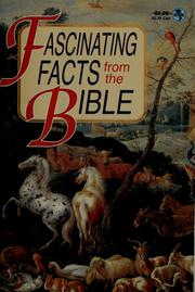 Cover of: Fascinating facts from the Bible