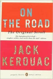 Cover of: On the Road: The Original Scroll (Penguin Classics Deluxe Edition)